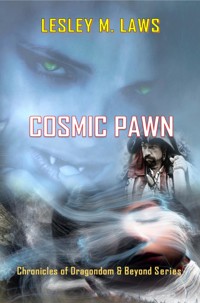 Cosmic Pawn - Lesley M. Laws - E-Book