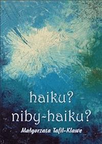 haiku? niby-haiku? - Klawe - E-Book