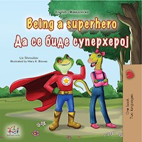 Being a Superhero Да се биде Суперхерој - Liz Shmuilov - E-Book