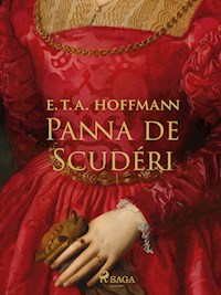 Panna de Scudéri - E.T.A. Hoffmann - E-Book