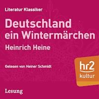 Deutschland. Ein Wintermärchen - Heinrich Heine - Hörbuch