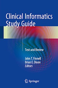 Clinical Informatics Study Guide -  - E-Book