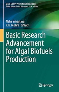 Basic Research Advancement for Algal Biofuels Production -  - E-Book