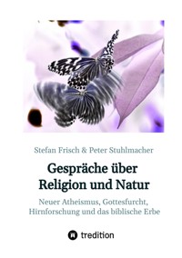 Gespräche über Religion und Natur - Stefan Frisch - E-Book
