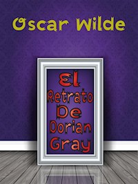 El Retrato De Dorian Gray - Oscar Wilde - E-Book