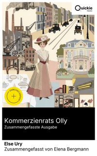 Kommerzienrats Olly (Zusammengefasste Ausgabe) - Else Ury - E-Book
