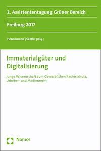 Immaterialgüter und Digitalisierung -  - E-Book