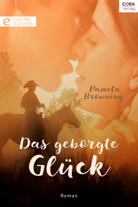 Das geborgte Glück - Pamela Browning - E-Book