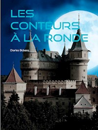 LES CONTEURS À LA RONDE - Charles Dickens - E-Book