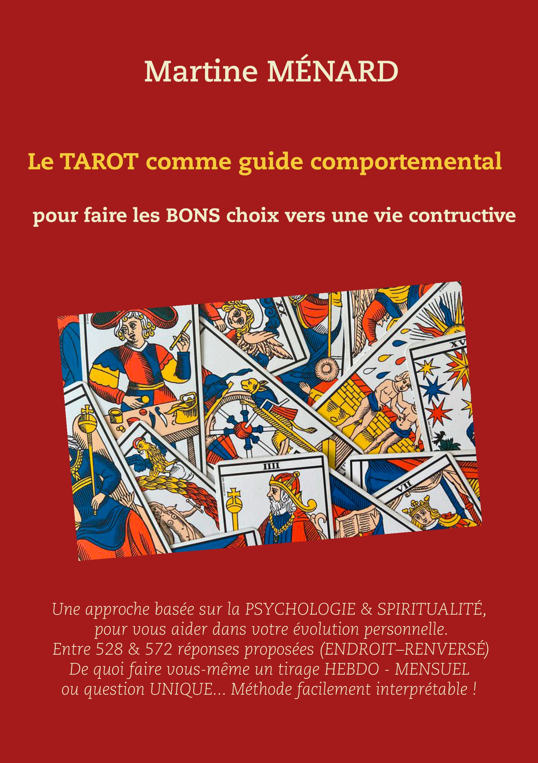 Le tarot comme guide comportemental. - Martine Ménard - E-Book