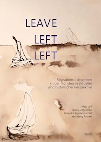 Leave, left, left - Cana Bilir-Meier - E-Book