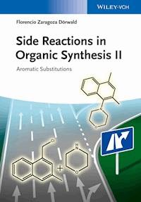 Side Reactions in Organic Synthesis II - Florencio Zaragoza Dörwald - E-Book