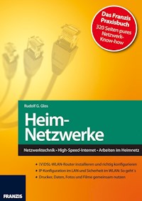 Heim-Netzwerke - Rudolf G. Glos - E-Book