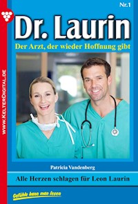Alle Herzen schlagen für Leon Laurin - Patricia Vandenberg - E-Book