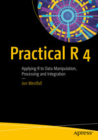 Practical R 4 - Jon Westfall - E-Book
