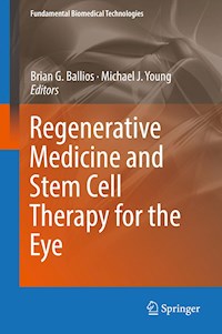 Regenerative Medicine and Stem Cell Therapy for the Eye -  - E-Book