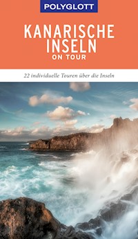 POLYGLOTT on tour Reiseführer Kanarische Inseln - Susanne Lipps - E-Book