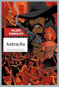 Antracita - Valerio Evangelisti - E-Book