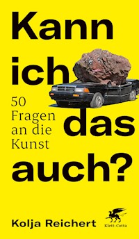 Kann ich das auch? - Kolja Reichert - E-Book