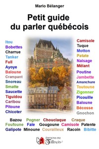 Petit guide du parler québécois - Mario Bélanger - E-Book