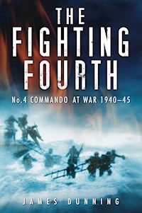 The Fighting Fourth - James Dunning - E-Book