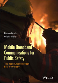 Mobile Broadband Communications for Public Safety - Ramon Ferrús - E-Book