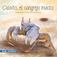 Calixto, el cangrejo invicto - Claudia Engeler - E-Book