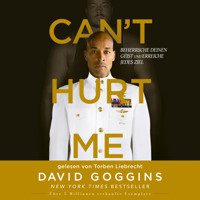 Can't Hurt Me - David Goggins - E-Book + Hörbuch