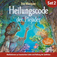 Meditationen zur kosmischen Liebe und Heilung der Zeitlinien: Heilungscode der Plejader (Übungs-Set 2) - Eva Marquez - Hörbuch