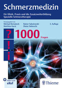 Schmerzmedizin - 1000 Fragen - - E-Book