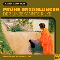 Frühe Erzählungen - Rainer Maria Rilke - Hörbuch