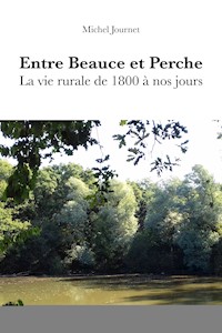 Entre Beauce et Perche - Michel JOURNET - E-Book