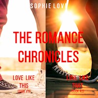 The Romance Chronicles Bundle (Books 1 and 2) - Sophie Love - kostenlos Hörbuch