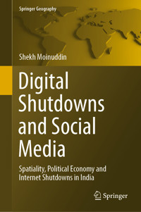Digital Shutdowns and Social Media - Shekh Moinuddin - E-Book
