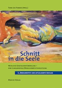 Schnitt in die Seele -  - E-Book