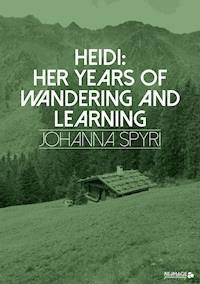 Heidi - Johanna  Spyri - E-Book