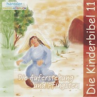 Die Auferstehung und Pfingsten - Die Bibel - Hörbuch