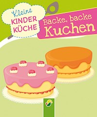 Backe, backe, Kuchen - Lisa Pertagnol - E-Book