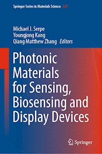 Photonic Materials for Sensing, Biosensing and Display Devices - - E-Book