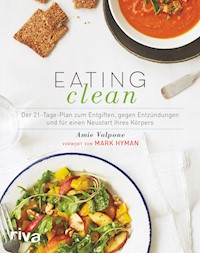 Eating Clean - Amie Valpone - E-Book