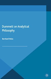 Dummett on Analytical Philosophy - - E-Book