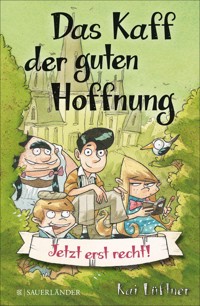 Das Kaff der guten Hoffnung – Jetzt erst recht! - Kai Lüftner - E-Book
