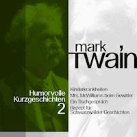 Mark Twain: Humorvolle Kurzgeschichten 2 - Mark Twain - Hörbuch