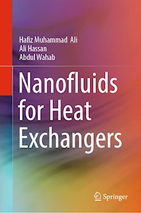 Nanofluids for Heat Exchangers - Hafiz Muhammad Ali - E-Book