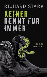 Keiner rennt für immer - Richard Stark - E-Book
