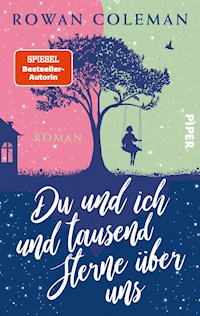 Du und ich und tausend Sterne über uns - Rowan Coleman - E-Book