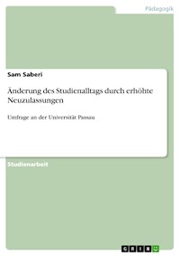 Änderung des Studienalltags durch erhöhte Neuzulassungen - Sam Saberi - E-Book