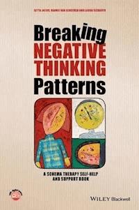 Breaking Negative Thinking Patterns - Gitta Jacob - E-Book