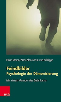 Feindbilder – Psychologie der Dämonisierung - Haim Omer - E-Book