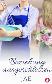 Beziehung ausgeschlossen - Jae - E-Book